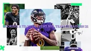 Scoring a TOUCHDOWN with every NFL team Madden 21