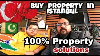 Pakistani family in turkey buying turkey istanbul property - easy way for buying property in turkey