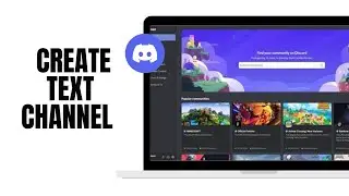 How to Create Text Channel on Discord