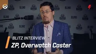 ZP on Overwatch's growth and his own casting improvements.