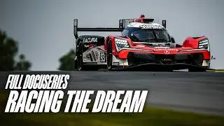 RACING THE DREAM | Full Docuseries