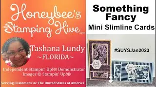 Something Fancy Mini Slimline Cards : Stampin' Up!