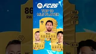 MLS Top 10 Ratings in FC 26 🔥 #fc26 #mls #fifa #ultimateteam #rating