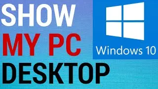 How To Show 'My Computer' On Windows 10