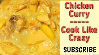 CHICKEN CURRY (EASY FILIPINO VERSION) |  Simple, Easy to follow | Cook Like Crazy