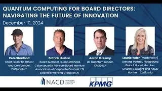 Quantum Computing for Board Directors: Navigating the Future of Innovation