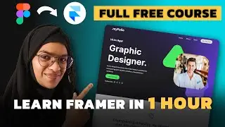 Learn FRAMER in 1 HOUR(Crash Course) - Portfolio Website [Free Template]