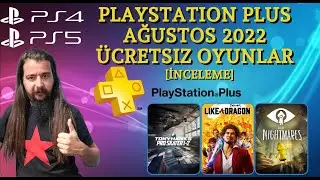 PS PLUS AĞUSTOS 2022 &Uuml;CRETSİZ OYUNLARI (İNCELEME) | 3 ADET PS4 VE PS5 BEDAVA OYUN