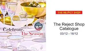 The Reject Shop Catalogue  03/12 - 16/12
