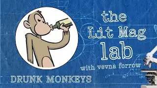EP101: Drunk Monkeys: A Monthly Online Magazine Devoted to Literature, Film & Television