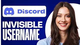 How to Get Invisible Username on Discord (2026)