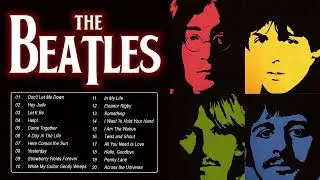 The Beatles Greatest Hits Full Album   Best Songs Of The Beatles Playlist 2023