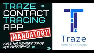 GUIDE SA PAG DOWNLOAD NG TRAZE CONTACT TRACING APP /QR CODE