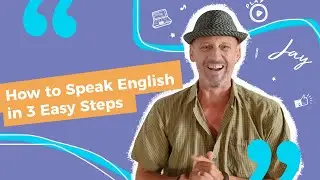 💡 How to Speak English in 3 Easy Steps