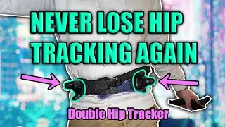 Using TWO Hip Trackers In VRChat [Double Hip Tracker].
