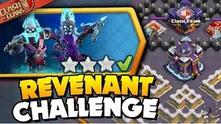 Easily 3 star ⭐the Revenant Royalty challenge (clash of clans )