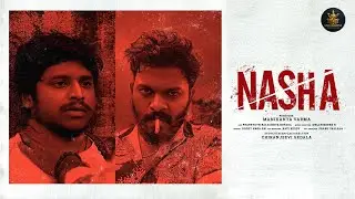 NASHA | Telugu short film | Manikanta varma | Chiranjeevi Gedala | Karun |  @saraswathiproductions