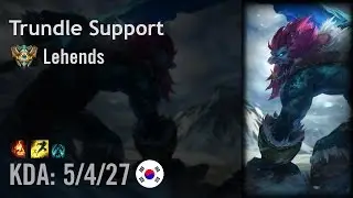 Trundle Support vs Brand - Lehends - KR Challenger Patch 6.15