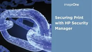Secure Printing with HP Security Manager | Print Security | imageOne