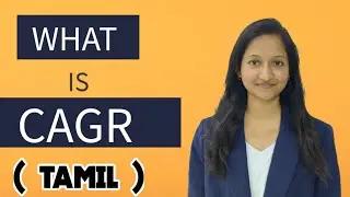 What is CAGR ? | Compound Annual Growth Rate Explained | Tamil