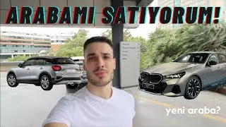 arabamı satıyorum, yeni araba? |  #vlog