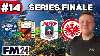 SERIES FINALE | European Journeyman FM24