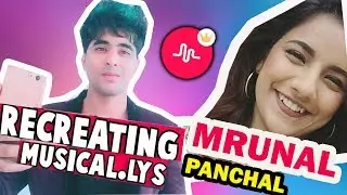 MRUNAL PANCHAL MUSICAL.LY RECREATING TUTORIAL IN HINDI | MRUNAL PANCHAL MUSICAL.LY TUTORIAL
