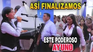 ASÍ FINALIZAMOS ESTE PODEROSO AYUNO/YennyOreOficial 🔥🎹🎶🕊📖