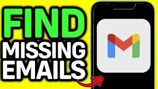 UPDATED 2025! How To Find Missing Emails On Gmail