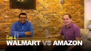 Episode 4: Walmart vs. Amazon