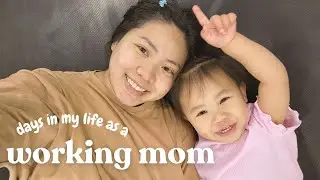 days in the life of a 9 to 5 working mom of two | VLOG