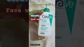 CeraVe Foaming Cleanser✨️For Normal to Oily Skin#facewash#skincare#yt #fyp#cerave#oilyskin #shorts