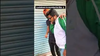 lockdown in  mumbai 😂🤣 | funny video about new lockdown|