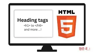 HTML Heading Tags | Tags Explained h1- h6, p, hr, br, pre | #2