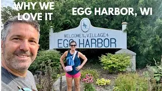 What we like most about Egg Harbor WI