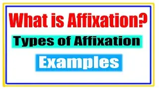 Affixation in English Grammar || Affixation in Morphology || Sabqa Llahqa in Urdu