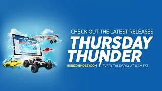 Horizon Hobby's Thursday Thunder for 10/11/2018