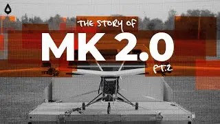 The Story of MK 2.0 (PT 2)