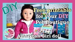 Free printable for your DIY Pet Boutique for American Girl / 18 inch dolls