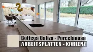 Koblenz Bottega Caliza Porcelanosa Arbeitsplatten