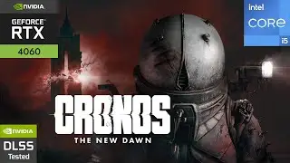 Cronos: New Dawn on RTX 4060 | First Look Performance Test