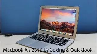MacBook Air 2016 Unboxing (2017)