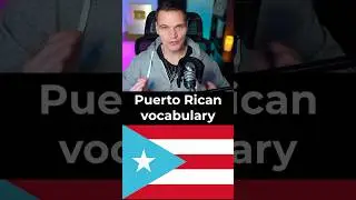 Puerto Rican Spanish Vocabulary