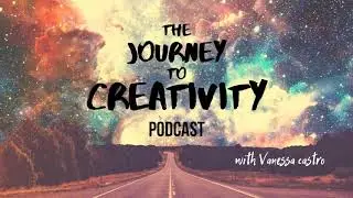 The Journey to Creatitvity Ep 1 - 