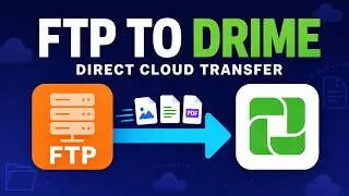FTP to Drime Made Easy 🚀 Transfer Files Without Downloading