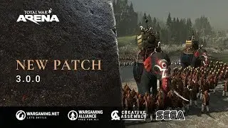 Total War: ARENA Patch 3.0.0 highlights