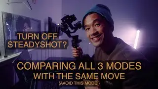 3 different Steadyshot comparison on the a7s3 with a gimbal(dont use this mode)