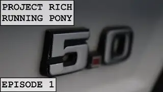 1989 Ford Mustang GT - Episode 1: Intro to the Gassy Little Pony