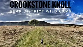 Crookstone Knoll - A Peak District Wild Camp