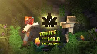 The Suspect Plant &mdash; Tonic And Wild Medicine 3.0 | In-Game Trailer